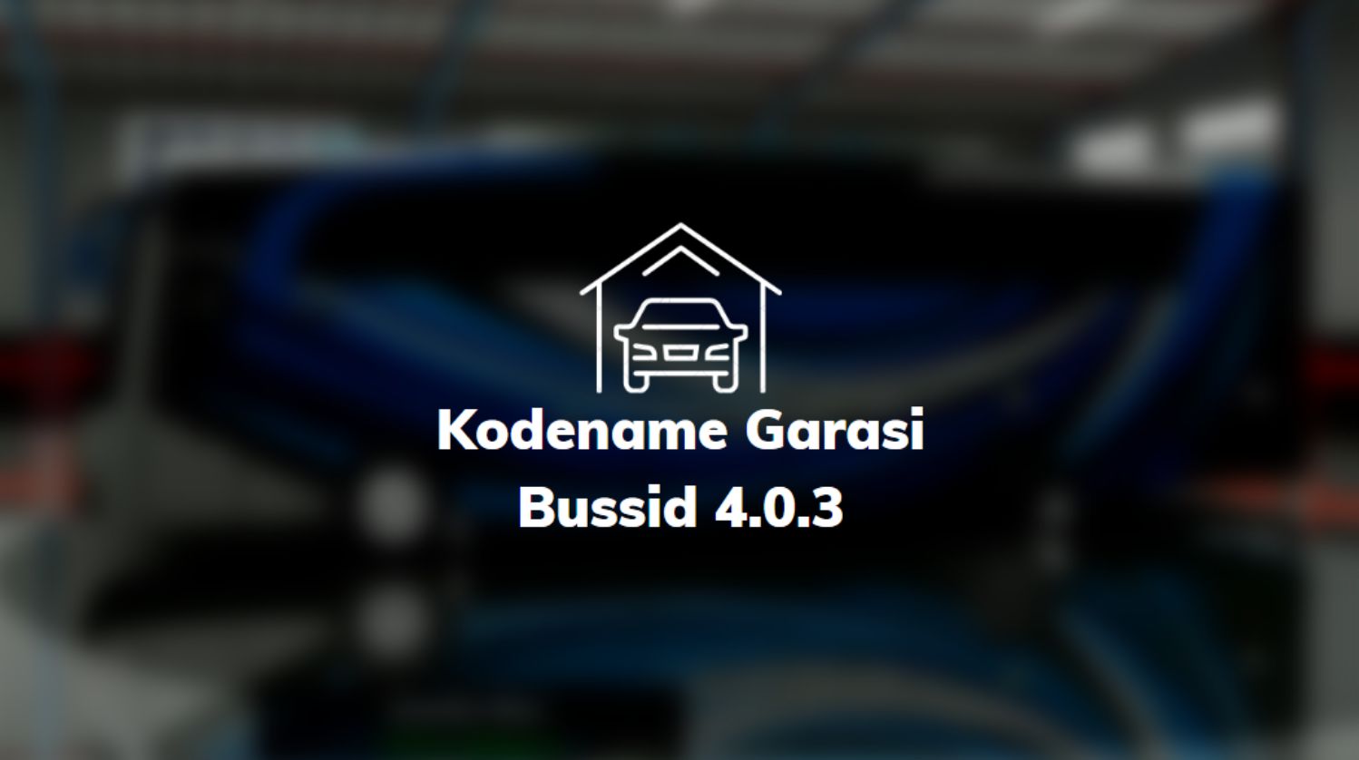 Kodename Garasi Bussid 4.0.3