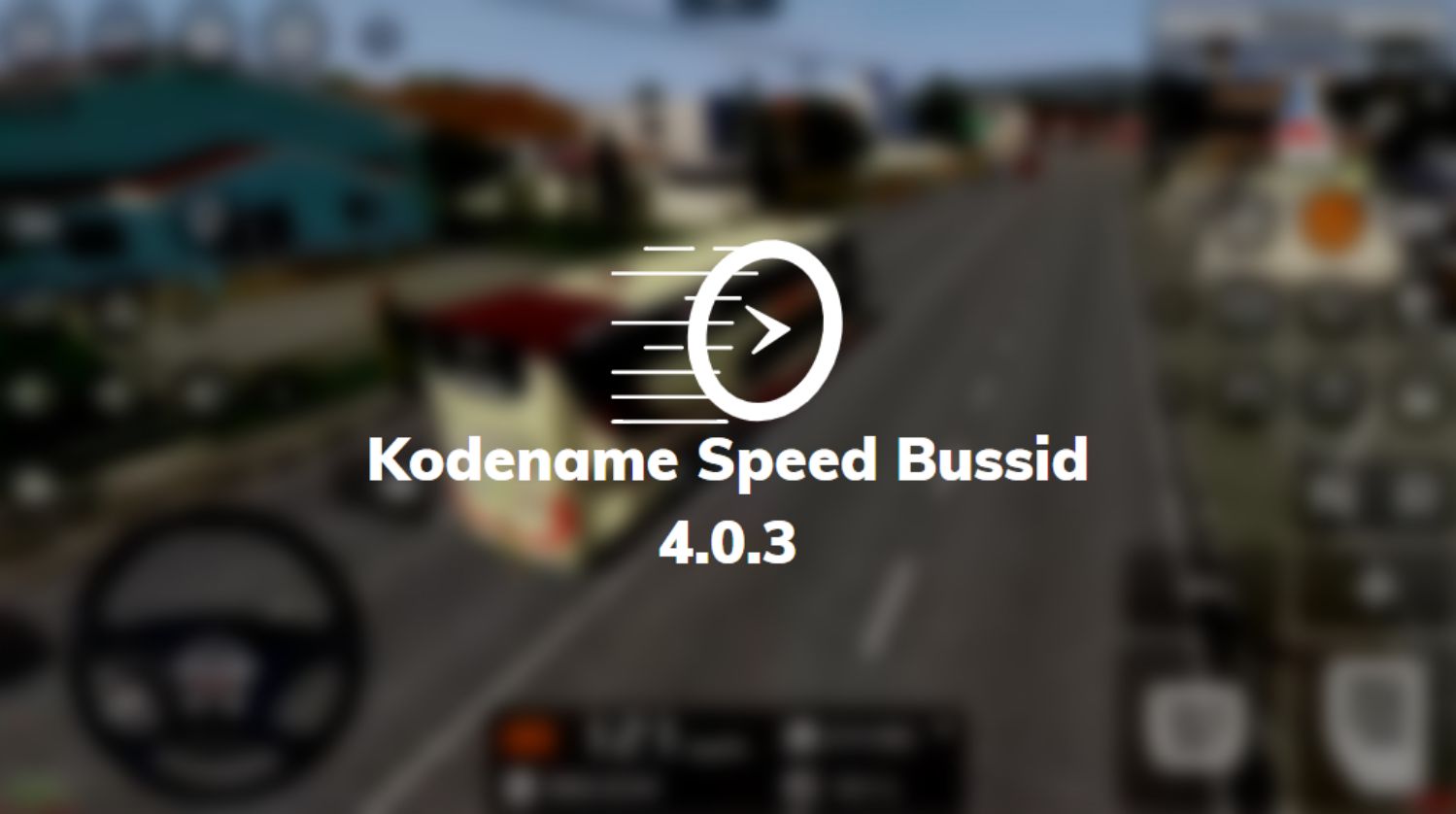 Kodename Speed Bussid 4.0.3